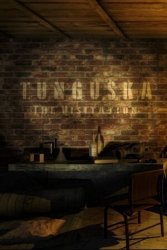 Tunguska: The Visitation (2021/Лицензия) PC