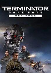 Terminator: Dark Fate - Defiance (2024/Лицензия) PC