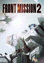 FRONT MISSION 2: Remake (2024/Лицензия) PC