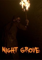 Night Grove (2024) (RePack от FitGirl) PC