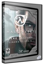 Half-Life 2: FakeFactory Cinematic Mod (2012/RePack/v.11.37) PC