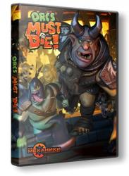 Orcs Must Die!: Dilogy (2011-2012) (RePack от R.G. Механики) PC