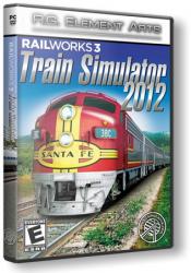 Railworks 3: Train Simulator 2012 Deluxe (2011) (Repack от R.G. Element Arts) PC