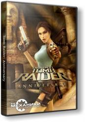 Tomb Raider: Anniversary (2007) (RePack от R.G. Механики) PC