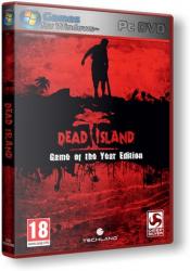 Dead Island: Game of the Year Edition (2011/Лицензия) PC