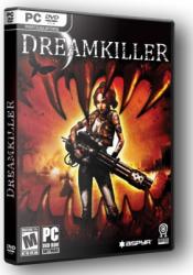 Dreamkiller: Демоны подсознания (2010) (RePack от UnSlayeR) PC