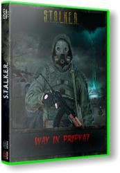 S.T.A.L.K.E.R.: Call Of Pripyat - Путь в Припять + Add-on (2012) (RePack by SeregA-Lus) PC