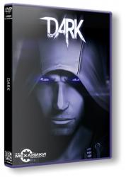 Dark (2013) (RePack от R.G. Механики) PC