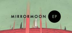 MirrorMoon EP (2013) PC