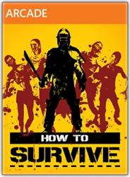 [XBOX360] How to Survive (2013/Freeboot/RGH/JTAG)