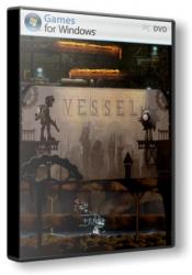 Vessel (2012) (RePack от Audioslave) PC