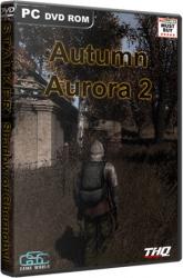 S.T.A.L.K.E.R.: Тень Чернобыля - Autumn Aurora (2007-2013) PC