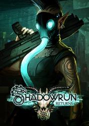 Shadowrun Returns + Dragonfall (2013/Лицензия) PC