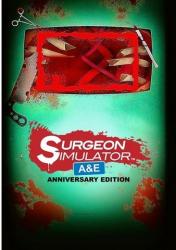 Surgeon Simulator: Anniversary Edition (2014/Лицензия) PC