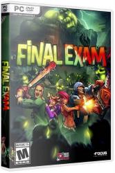 Final Exam (2013) (RePack от Let'sРlay) PC