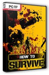 How To Survive - Storm Warning Edition (2013) (Steam-Rip от R.G. Steamgames) PC