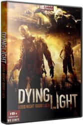 Dying Light: Ultimate Edition (2015/Лицензия) PC