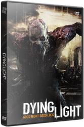 Dying Light: Ultimate Edition (2015) (RePack от xatab) PC