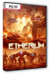 Etherium (2015) (RePack от R.G. Steamgames) PC