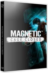 Magnetic: Cage Closed - Collectors Edition (2015/Лицензия) PC