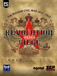 Revolution Under Siege: Gold Edition (2015/Лицензия) PC