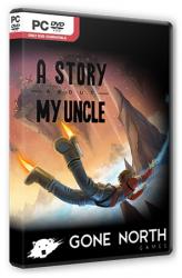 A Story About My Uncle (2014) (RePack от R.G. Catalyst) PC