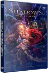 Shadows: Heretic Kingdoms - Book One. Devourer of Souls (2014) (RePack от xatab) PC