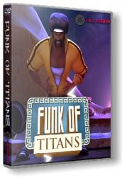 Funk of Titans (2015) (RePack от R.G. Freedom) PC