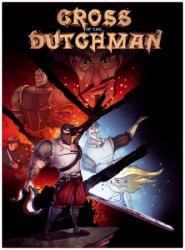 Cross of the Dutchman (2015/Лицензия) PC