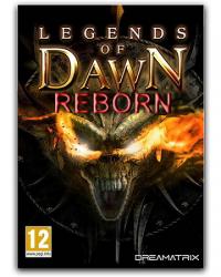 Legends of Dawn Reborn (2015/Лицензия) PC