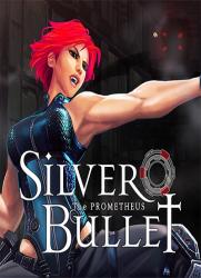 Silver Bullet: Prometheus (2016) (RePack от Choice) PC