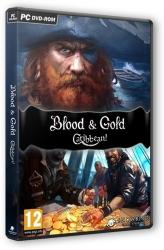 Blood and Gold: Caribbean! (2015/Лицензия) PC