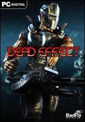 Dead Effect - Дилогия (2014-2016) (RePack by Mizantrop1337) PC