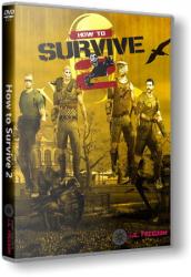 How to Survive 2 (2016) (RePack от R.G. Freedom) PC