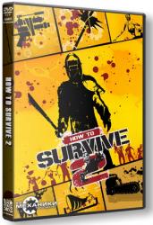 How to Survive 2 (2016) (RePack от R.G. Механики) PC