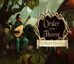 The Order of the Thorne - The King's Challenge (2016) (RePack от АRMENIAC) PC