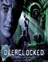 Overclocked: A History of Violence (2007/Лицензия) PC