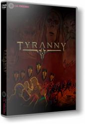 Tyranny (2016) (RePack от R.G. Freedom) PC