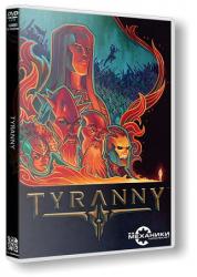 Tyranny (2016) (RePack от R.G. Механики) PC