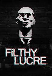 Filthy Lucre (2016) (RePack от FitGirl) PC