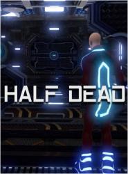 Half Dead (2016) (RePack от Pioneer) PC