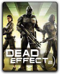 Dead Effect 2 (2016) (RePack от qoob) PC