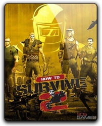 How to Survive 2 (2016) (RePack от qoob) PC