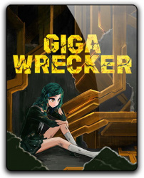 Giga Wrecker (2017) (RePack от qoob) PC