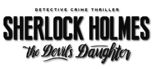 Sherlock Holmes: The Devil's Daughter (2016) (RePack от xatab) PC