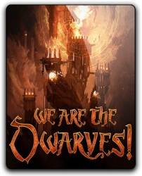 We Are The Dwarves (2016) (RePack от qoob) PC