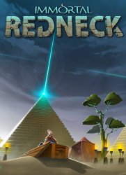 Immortal Redneck (2017/Лицензия) PC