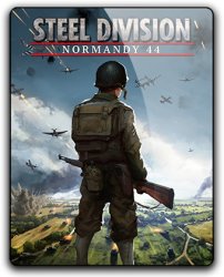 Steel Division: Normandy 44 - Deluxe Edition (2017) (RePack от qoob) PC