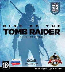 Rise of the Tomb Raider: 20 Year Celebration (2016/Лицензия) PC