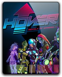 Hover: Revolt Of Gamers (2017) (RePack от qoob) PC